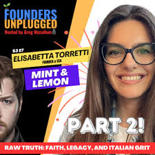 Raw Truth: Faith, Legacy, and Italian Grit w/ Elisabetta Torretti