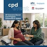 Murrumbidgee GP Antenatal Shared Care Education Workshop