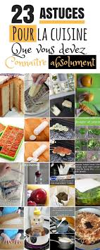 23 Astuces Cuisine A Connaitre Imperativement Conseils De Cuisine Cuisine Trucs Et Astuces Cuisine