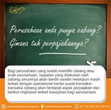 Khusus untuk wajib pajak orang pribadi cukup. Perpajakan Cabang Dconsulting Business Consultant