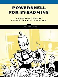 Free Download Pdf Automate The Boring Stuff With Powershell A Guide For Sysadmins Free Epub Mobi Ebooks Ebook Automation Scripting Language