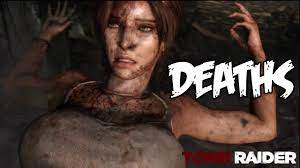 Tomb Raider - All Death Scenes [HD] Compilation - YouTube