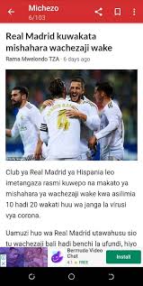 Dawnloda nembo mpya ya real madrid 17 august, 201924 january, 2019. Habari Mpya For Android Apk Download