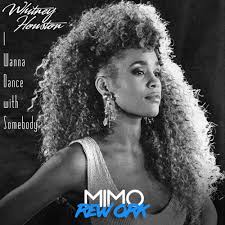 I wanna dance with somebody. Whitney Houston I Wanna Dance With Somebody Mimo Rework By Mimo