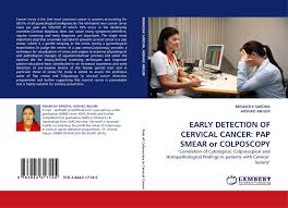 When abnormal cells are detected on the pap test, diagnostic testing in the form of colposcopy is often indicated. Early Detection Of Cervical Cancer Pap Smear Or Colposcopy 978 3 8443 1714 5 3844317147 9783844317145 By Minakshi Sardha Arshad Anjum