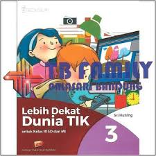Menerapkan pengetahuan pengelolaan informasi digital melalui pemanfaatan perangkat lunak. Terjual Buku Lebih Dekat Dunia Tik Untuk Kelas 3 Sd Kaskus