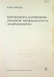 Spektroskopia Elektronowa Związków... Bartecki