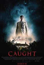 Caught 2017 Filmi Izle Ver Pelicula De Terror Peliculas Completas Peliculas De Miedo