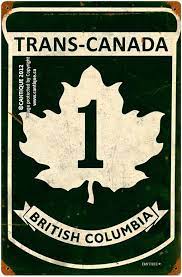 Maybe you would like to learn more about one of these? Tc Highway Sign Vintage Bc Trans Canada Highway Canada New Brunswick