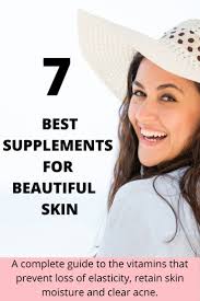 7 Best Supplements for Glowing Skin