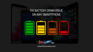 Battery Drain Issue Here We Have The Tips To Fix The Battery Drain Problem Www Ifixscreens Com Smartphone Battery Drain Issu Smartphone Iphone Battery