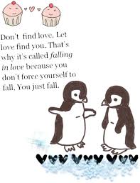 To care even when you are. Penguin Love Philosophy Penguin Love Quotes Love Quotes Penguin Love