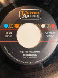 From 1961 - The Highwaymen - Michael peaked at #1 and was on the pop chart for 17 weeks. It was certified gold. Some might remember it as Michael Row The Boat Ashore, Hallelujah