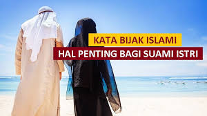 Koleksi kata kata bijak motivasi dan semangat hidup, kata mutiara hikmah, serta kata kata indah tentang kehidupan cinta. 100 Kata Mutiara Nasehat Untuk Suami Istri Paling Menyentuh