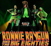 FREE LIVE MUSIC: Ronnie Raygun & The Big 80's
