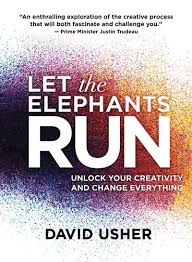 Director, business development at unlock:okr. Let The Elephants Run Unlock Your Creativity And Change Everything Book By David Usher Paperback Www Chapters Indigo Ca