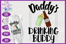 Free Free 139 Daddy&#039;s Drinking Buddy Svg Free SVG PNG EPS DXF File