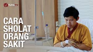 Cara Shalat Orang Sakit Youtube