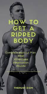 So You Want To Get That Ripped And Shredded Body It S Hard But Anyone Can Do It You Need A Full Ripped Workout Get Ripped Workout Ripped Body