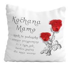 Dzień naszej mamy;) mamo,nasza miła dziś twoje serce drży z radości. Poduszka Prezent Dla Dzien Mamy Taty Gratis 8469180588 Allegro Pl