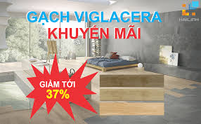 KHUYẾN MÃI] Mua gạch ốp lát Viglacera giảm giá lên đến 37%