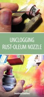 Unclogging Rust Oleum Nozzle Cleaning Spray Rustoleum Diy Painting