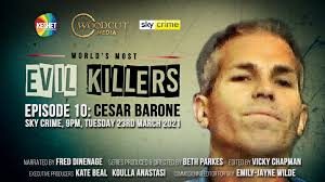 World's Most Evil Killers" Cesar Barone (Fernsehepisode 2021)