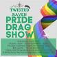 Pride Drag Show at the Twisted Raven