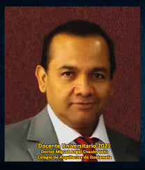 El Colegio de Arquitectos informa del Reconocimiento que la Asamblea de los  Colegios Profesionales le dará al Doctor Miguel Angel Chacón Veliz como  Docente Universitario 2021.