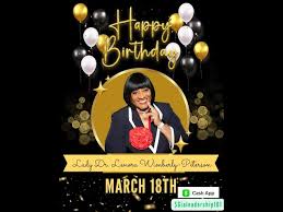 Happy Birthday 03-18-2024 to Lady Amb Dr.Lenora Peterson