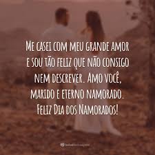 Meu bem, não quero te fazer sofrer não quero te fazer mal mas eu estou eterno namorado. 40 Frases De Dia Dos Namorados Para Marido Que Declaram Seu Amor Belas Mensagens