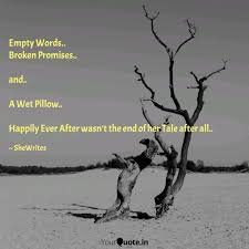 Discover and share empty promises quotes. Empty Words Broken Promises Quotes N Quotes Daily