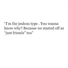 Couple Quotes Jealousy Quotes Jealousy Quotes Just Friends Jealousy Quotes Jelous Quotes Jealous Quotes