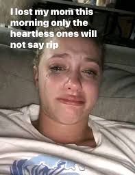 I lost my mom this morning only the heartless ones will not say rip