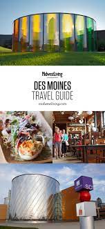 Top Things To Do In Des Moines Iowa Road Trip Iowa Travel Des Moines