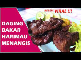 Setelah itu, barulah bakar sate daging tadi dan hasilnya daging itu lebih wangi dan empuk. Resepi Daging Bakar Harimau Menangis Menu Viral 2020 Youtube
