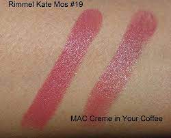 Dupes For Mac S Modesty And Creme In Your Coffee Thank You Rimmel Kate Moss Lipstick Kate Moss Lipstick Rimmel