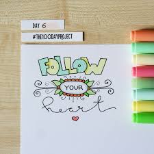 100daysofdooodles2 The100dayproject Doodle Doodling Drawing Markers Copic Copicmarkers Followyourheart Doodle Lettering Hand Lettering Doodle Quotes