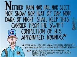 Neither Rain Nor Hail Going Postal Usps Humor Postal Employee