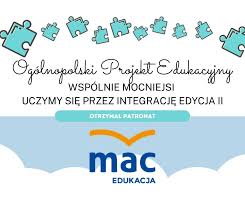 Projekt Edukacyjny Wspólnie Mocniejsi - Uczymy się przez integrację