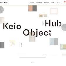 Launch of the Keio Object Hub (v1.0 Verdure) Portal Site to Promote Art and  Culture at Keio University | 慶應義塾ミュージアム・コモンズ