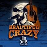 Beautiful Crazy - The Luke Combs Collection