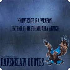 Pin By Catherine Powell On Ravenclaw Ravenclaw Quotes Harry Potter Ravenclaw Ravenclaw Quote