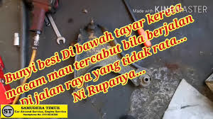 Elakkan memandu laju kerana gegaran itu boleh menyebabkan kenderaan sukar dikawal. Lower Arm Bunyi Besi Di Bawah Tayar Kereta Macam Mau Tercabut Bila Berjalan Raya Yang Tidak Rata Youtube