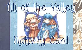 Maybe you would like to learn more about one of these? Lili Of The Valley Nativity Card Lolli Lulu Crafts