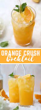 Orange Crush Drinks Summer Orange Juice Cocktails Orange Juice Recipes Orange Drinks Orange Juice Drinks