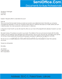 Are you wondering how to close your bank account? Sample Letter To Close Bank Account Of Company Semioffice Com