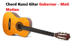 Hantaran.haruskah aku mati, for legal on apple music or itunes officiall music artist. Chord Kunci Gitar Gubernur Mati Matian Calonpintar Com
