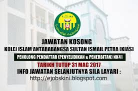 Kolej islam antarabangsa sultan ismail petra ketereh •. Jawatan Kosong Kolej Islam Antarabangsa Sultan Ismail Petra Kias 31 Mac 2017