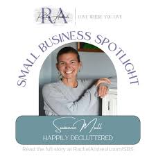 Today's Small Business Spotlight is @happilydeclutteredwithsuzanne. Suzanne  is passionate about her work and she is also very supportive of other local  entrepreneurs. Check out the full story or rachelandreoli.com/sbs Have a  small